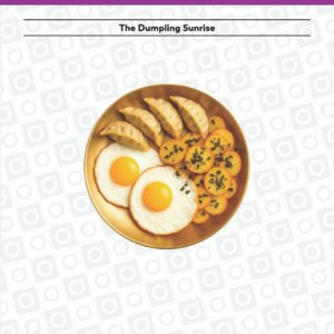 The Dumpling Sunrise